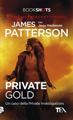 Private Gold. Un caso della Private Investigations