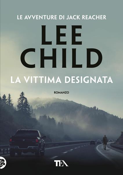 La vittima designata - Lee Child - copertina