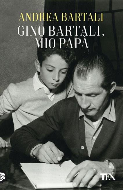 Gino Bartali, mio papà - Andrea Bartali - copertina