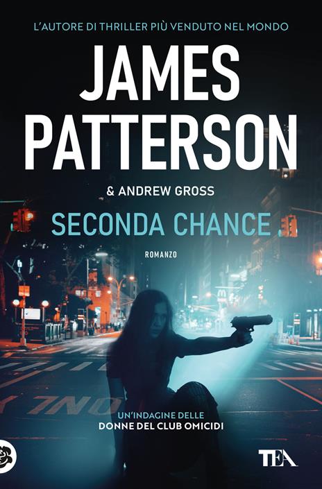 Seconda chance - James Patterson,Andrew Gross - copertina