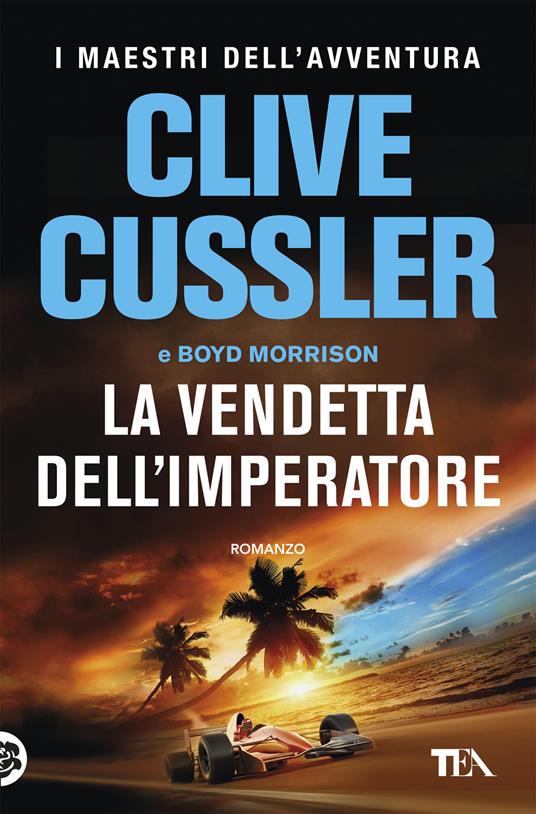 La vendetta dell'imperatore - Clive Cussler,Boyd Morrison - copertina