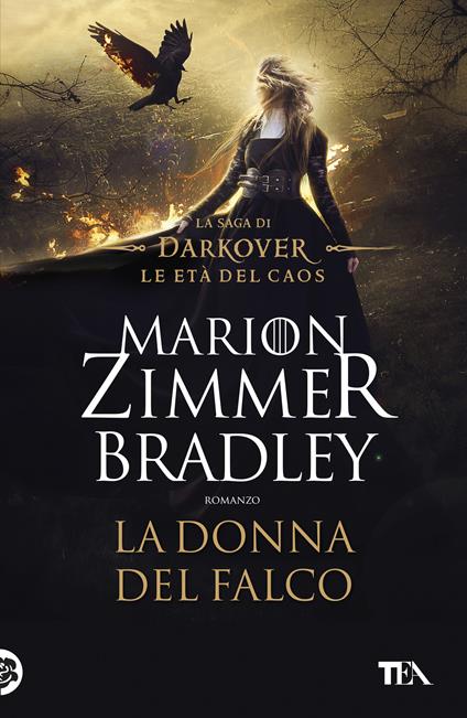 La donna del falco. La saga di Darkover. Le età del caos - Marion Zimmer Bradley - copertina