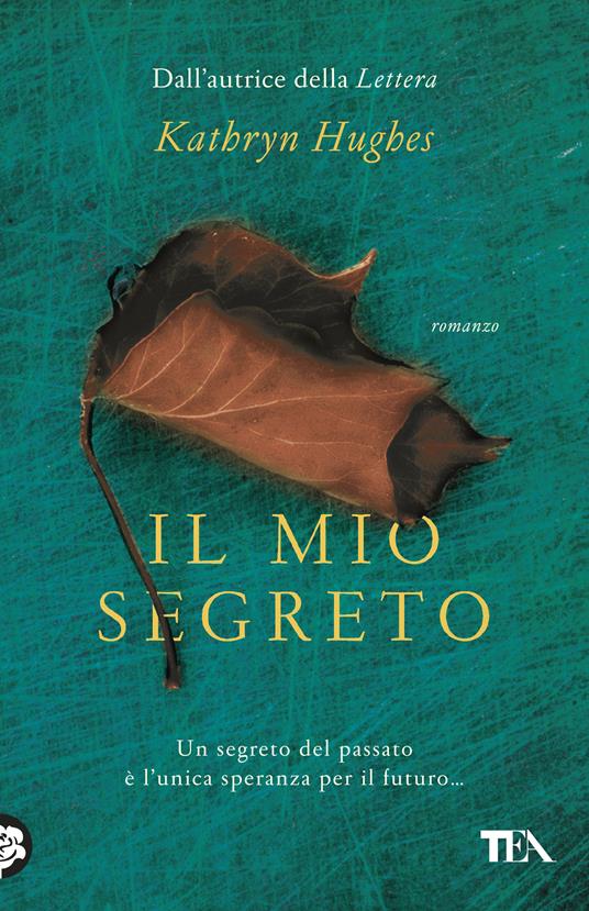 Il mio segreto - Kathryn Hughes - copertina