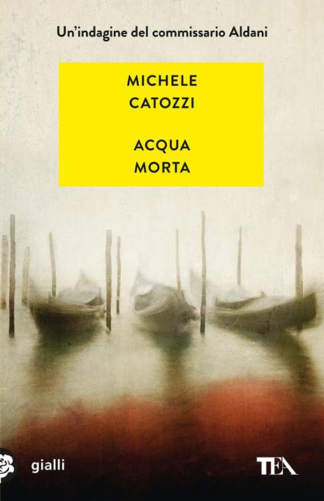 Acqua morta. Un'indagine del commissario Aldani - Michele Catozzi - copertina