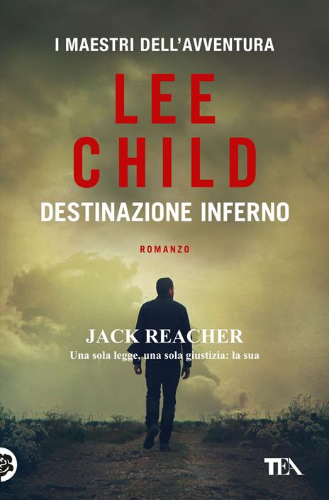 Destinazione inferno - Lee Child - copertina