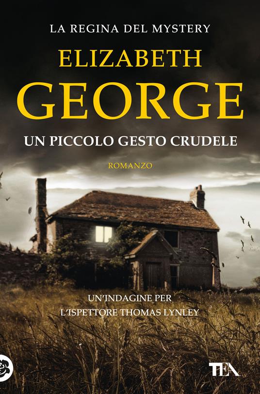 Un piccolo gesto crudele - Elizabeth George - copertina