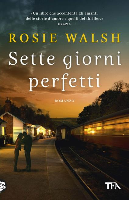 Sette giorni perfetti - Rosie Walsh - copertina