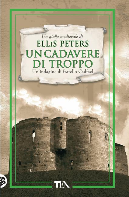 Un cadavere di troppo. Le indagini di fratello Cadfael. Vol. 2 - Ellis Peters,Elsa Pelitti - ebook