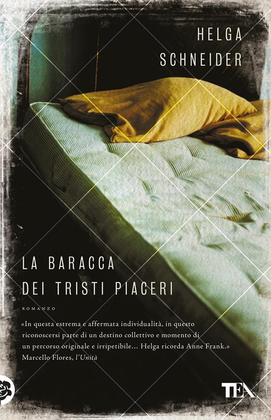 La baracca dei tristi piaceri - Helga Schneider - ebook