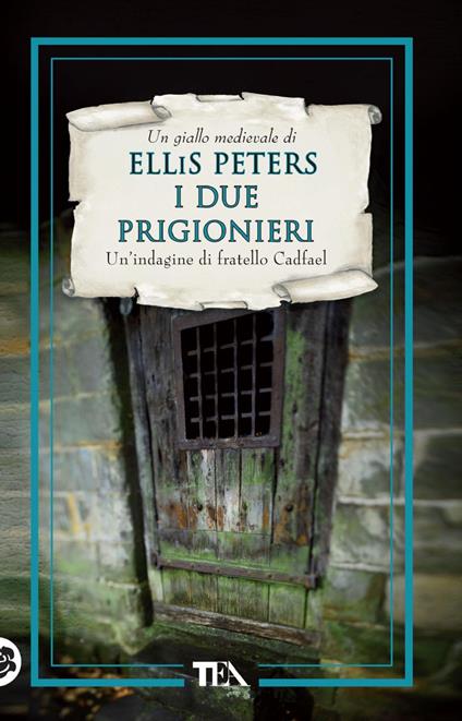 I due prigionieri. Le indagini di fratello Cadfael. Vol. 9 - Ellis Peters,E. Pelitti - ebook
