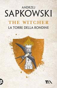 La torre della rondine. The Witcher. Vol. 6