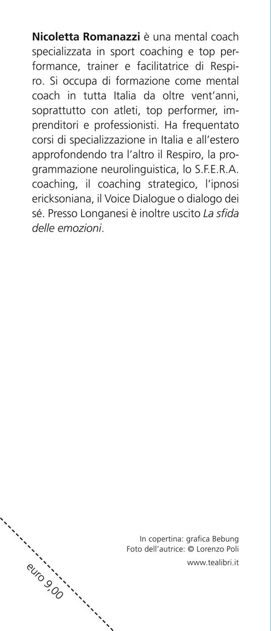 Entra in gioco con la testa. Come allenare i tuoi talenti e imparare dai tuoi limiti - Nicoletta Romanazzi - 3