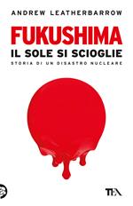 Fukushima. Il sole si scioglie