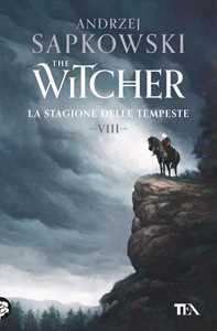 Libro La stagione delle tempeste. The Witcher. Vol. 8 Andrzej Sapkowski