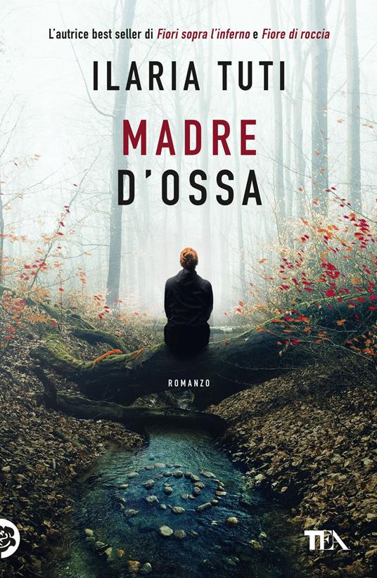 Madre d'ossa - Ilaria Tuti - copertina