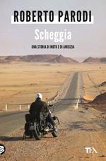 Scheggia. Una storia di moto e di amicizia