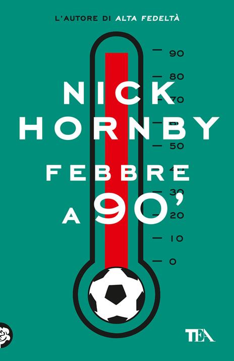 Febbre a 90' - Nick Hornby - copertina