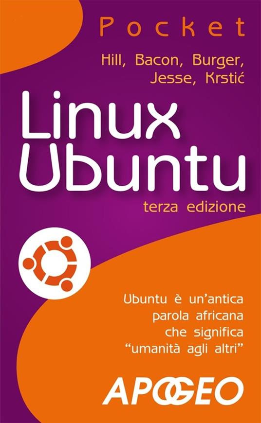 Linux Ubuntu - Bacon J., - Burger, C. - Ebook - EPUB2 con Adobe DRM |  laFeltrinelli