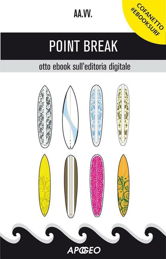 Point break - Fabio Brivio,Nicola Cavalli,Federica Dardi,Sergio Maistrello - ebook