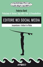 Editore nei social media. Incontrare i lettori in rete