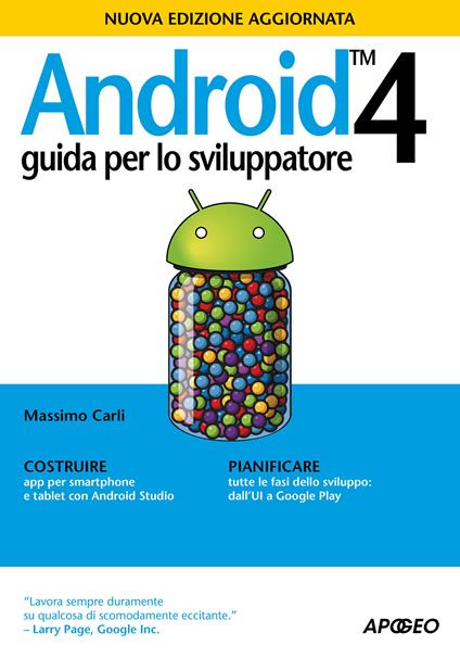 Android 4. Guida per lo sviluppatore - Massimo Carli - ebook