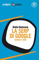 La SERP di Google. Analisi e SEO