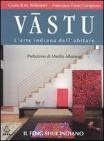 Vastu. L'arte indiana dell'abitare