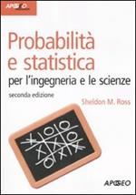 Probabilità e statistica per l'ingegneria e le scienze