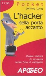 L' hacker della porta accanto