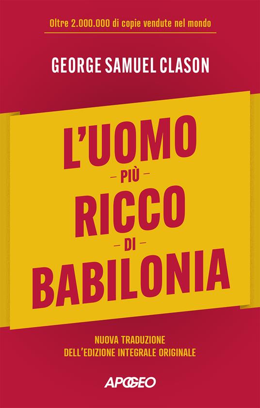 L'uomo più ricco di Babilonia - George Samuel Clason - copertina