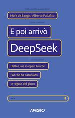 E poi arrivò DeepSeek. Dalla Cina in open source: l'AI che ha cambiato le regole del gioco