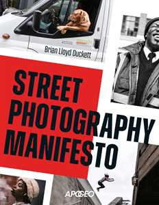 Libro Street photography manifesto Brian Lloyd Duckett