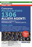 Libro Concorso Polizia di Stato. 1306 allievi agenti. Manuale completo per la preparazione alla prova scritta. Con software di simulazione 