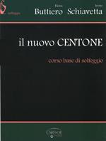 Il nuovo Centone. Corso base di solfeggio