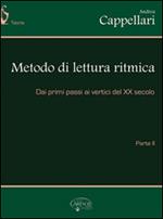 Metodo di lettura ritmica. dai primi passi ai vertici del XX secolo. Vol. 2