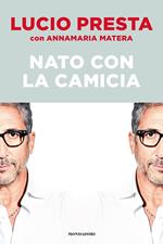 Nato con la camicia