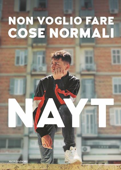 Non voglio fare cose normali - Nayt - ebook