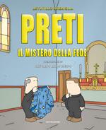 Preti. Il mistero della fede