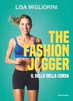 The Fashion Jogger. Il bello della corsa