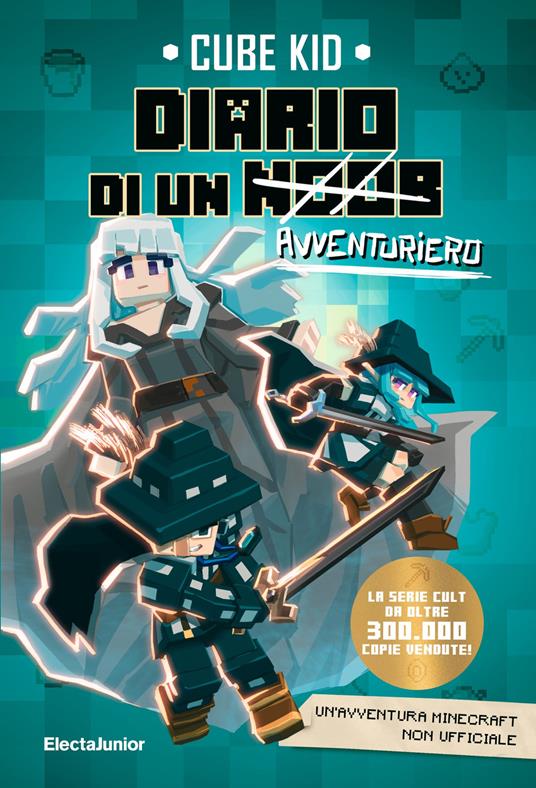 Diario di un avventuriero. Vol. 7 - Cube Kid - ebook