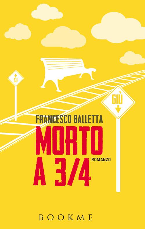 Morto a 3/4 - Francesco Balletta - 5