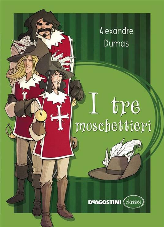 I tre moschettieri - Alexandre Dumas - ebook