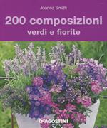 200 composizioni verdi e fiorite