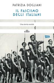 Il fascismo degli italiani. Una storia sociale