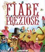 Fiabe preziose. Ediz. illustrata