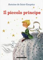 Il Piccolo Principe. Ediz. illustrata