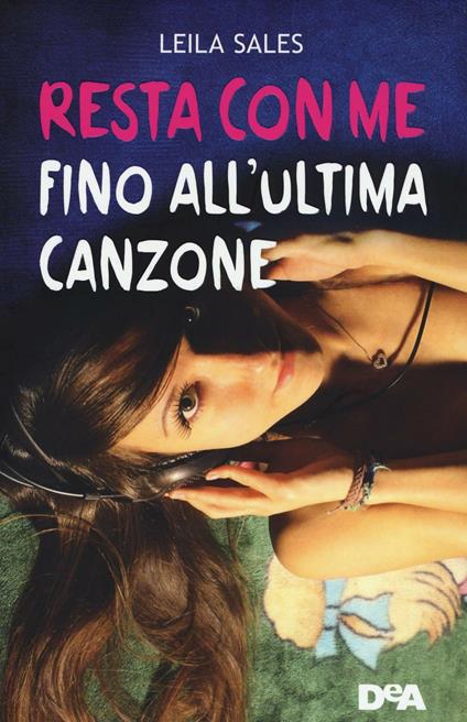 Resta con me fino all'ultima canzone - Leila Sales - copertina