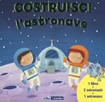 Costruisci l'astronave. Con gadget