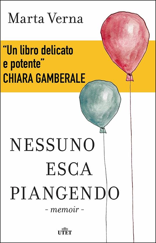 Nessuno esca piangendo. Con e-book - Marta Verna - copertina