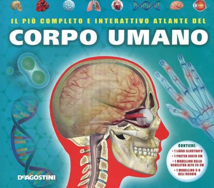 Il più completo e interattivo atlante del corpo umano. Ediz. illustrata. Con gadget - Camilla de La Bédoyère - copertina